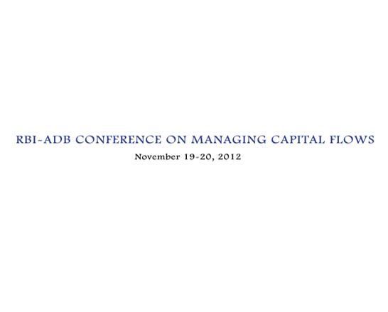 RBI~ADB CONFERENCE ON MANAGING CAPITAL FLOWS